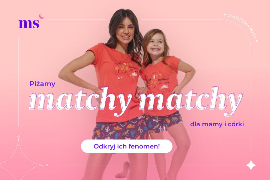 Matchy matchy – piżamy dla Mamy i Córki